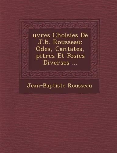 Uvres Choisies de J.B. Rousseau