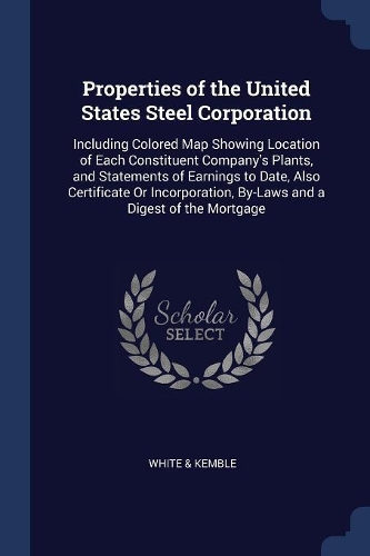 Properties of the United States Steel Corporation