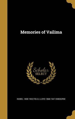 Memories of Vailima: (English)