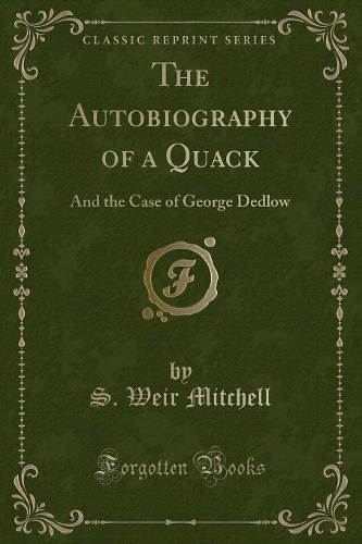 The Autobiography of a Quack