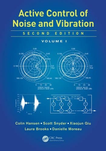 Active Control of Noise and Vibration: Volume 1