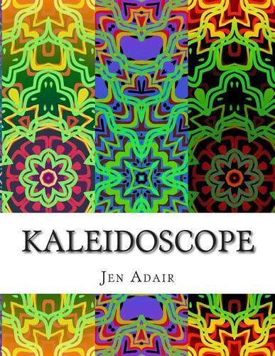 Kaleidoscope: A Coloring Book for Adults - Design Edition(1 Kaleidoscope Coloring Books)
