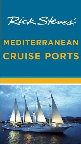 Rick Steves' Mediterranean Cruise Ports