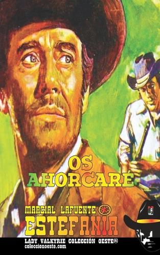 Os ahorcaré (Colección Oeste)