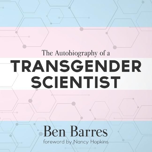 The Autobiography of a Transgender Scientist Lib/E