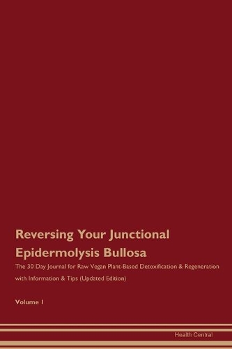 Reversing Your Junctional Epidermolysis Bullosa