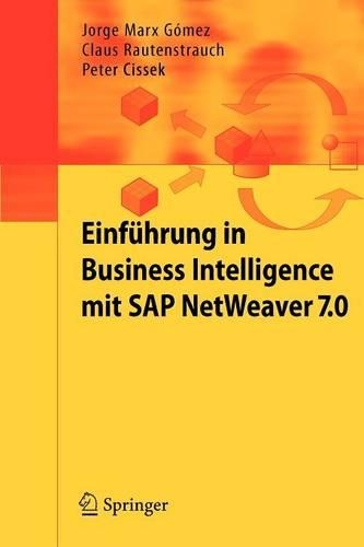 Einführung in Business Intelligence Mit SAP Netweaver 7.0: (German)