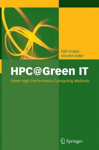 Hpc@green It: Green High Performance Computing Methods(English)