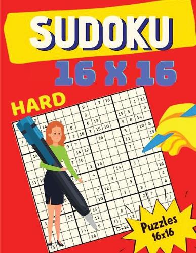 16 x 16 Sudoku: Sudoku 16 x 16 Puzzles Book For Adults