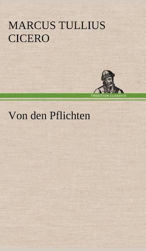 Von Den Pflichten: (German)