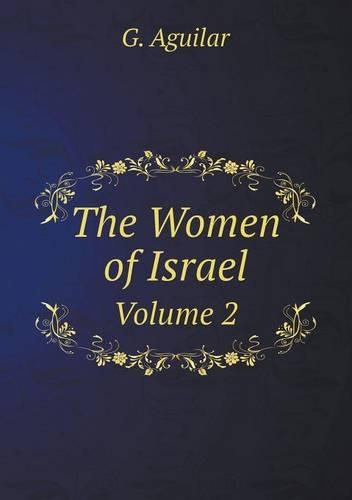 The Women of Israel Volume 2