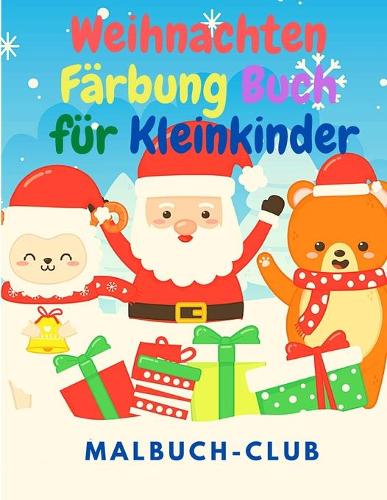Weihnachten Färbung Buch für Kleinkinder