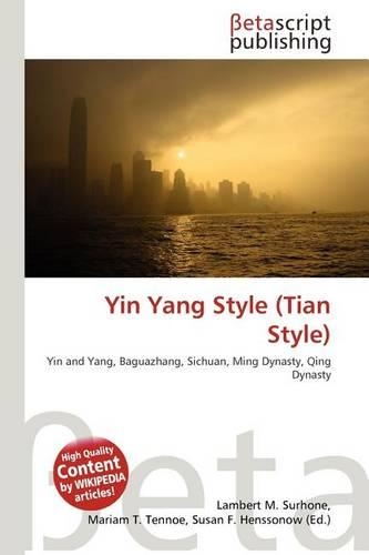 Yin Yang Style (Tian Style)