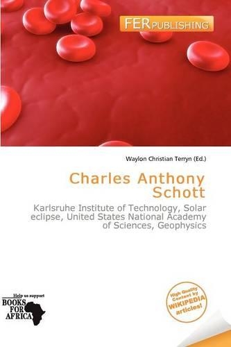 Charles Anthony Schott