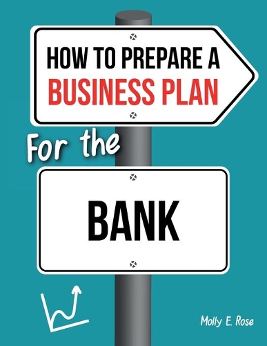 How To Prepare A Business Plan For The Bank