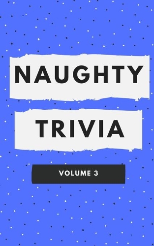 Naughty Trivia