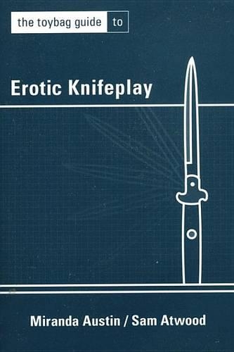 The Toybag Guide to Erotic Knifeplay