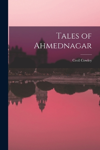 Tales of Ahmednagar