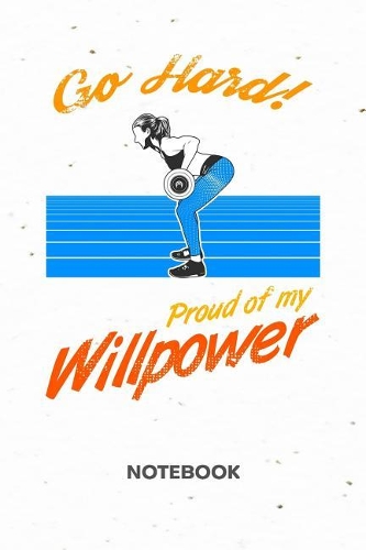 Proud Of My Willpower NOTEBOOK