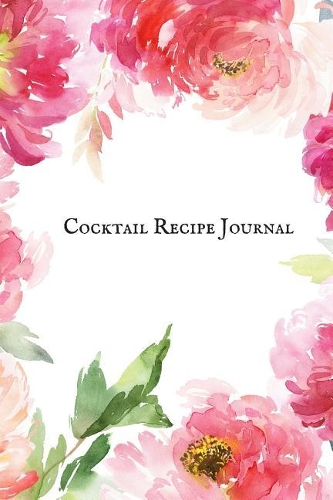 Cocktail Recipe Journal