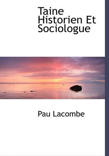 Taine Historien Et Sociologue