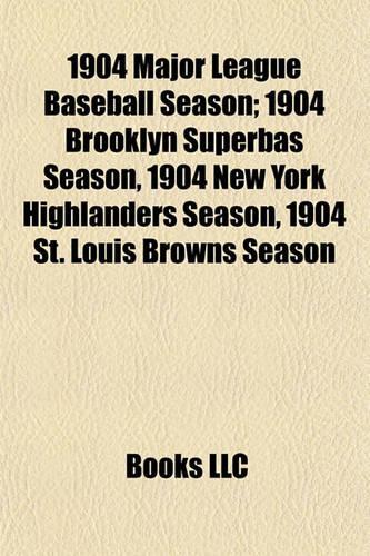 1904 Major League Baseball Season
