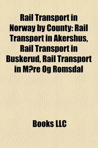 Rail Transport in Norway by County