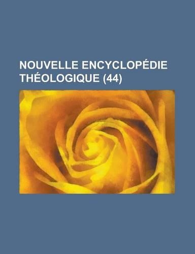 Nouvelle Encyclopedie Theologique (44 )