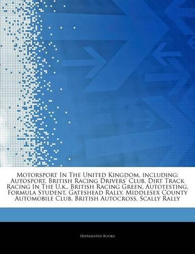 Articles on Motorsport in the United Kingdom, Including