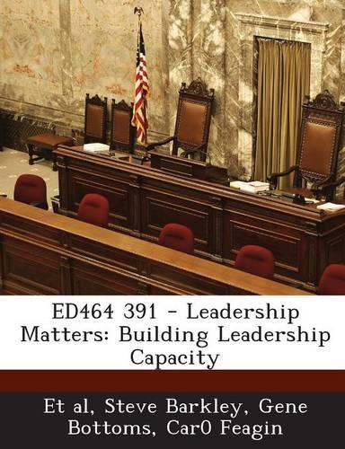 Ed464 391 - Leadership Matters