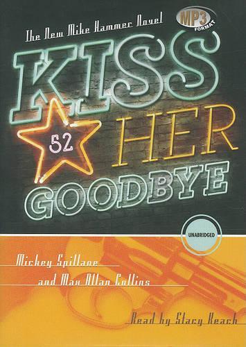Kiss Her Goodbye