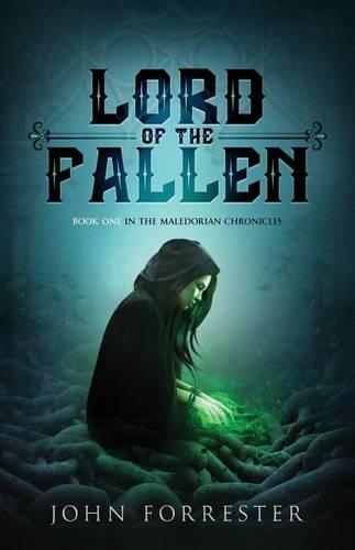 Lord of the Fallen: (Maledorian Chronicles)