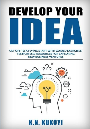 Develop Your Idea!