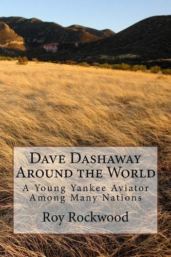 Dave Dashaway Around the World