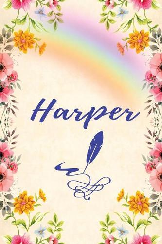 Harper: Unique Lined Notebook with Personalized Name: Beautiful Journal Pink Flowers Rainbow