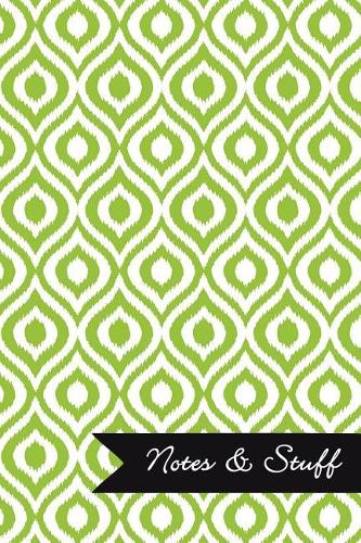 Notes & Stuff - Lime Green Lined Notebook in Ikat Pattern: Medium Ruled, Soft Cover, 6 x 9 Journal, 101 Pages