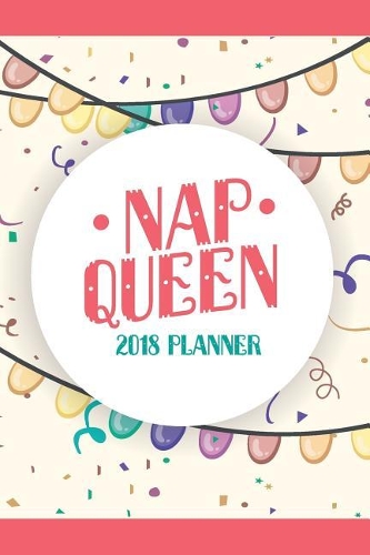 2018 Planner Nap Queen
