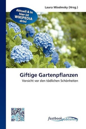 Giftige Gartenpflanzen
