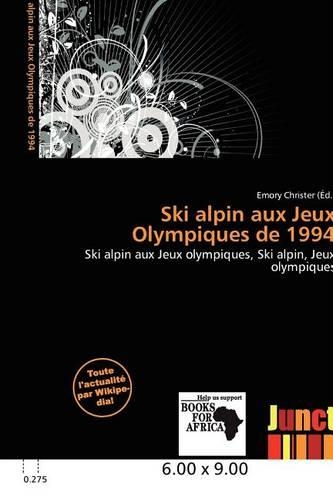 Ski Alpin Aux Jeux Olympiques de 1994