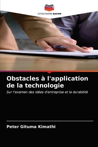 Obstacles à l'application de la technologie