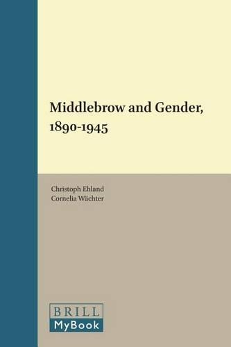 Middlebrow and Gender, 1890-1945