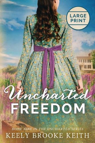 Uncharted Freedom