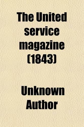 The United Service Magazine Volume 1