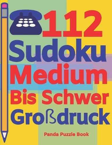 112 Sudoku Medium Bis Schwer Großdruck