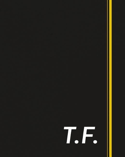 T.F.: Classic Monogram Lined Notebook Personalized With Two Initials - Matte Softcover Professional Style Paperback Journal Perfect Gift for Men and Women