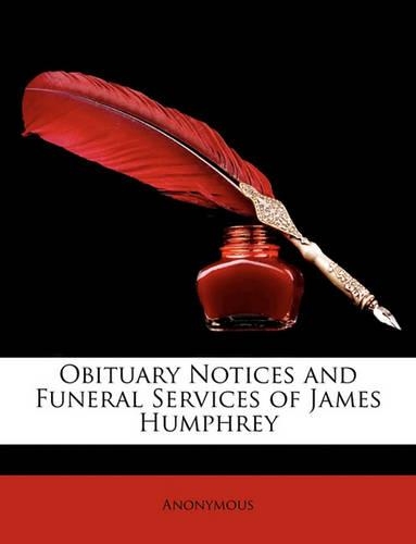 Obituary Notices and Funeral Services of James Humphrey