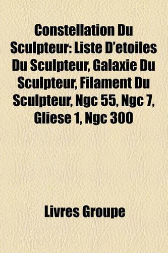 Constellation Du Sculpteur