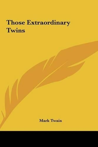 Those Extraordinary Twins: (English)