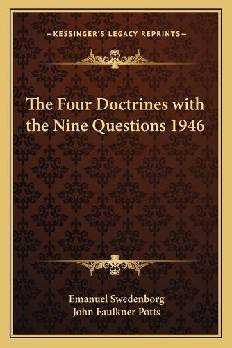 The Four Doctrines with the Nine Questions 1946: (English)