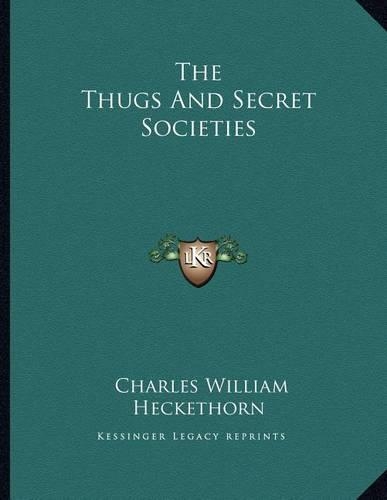 The Thugs and Secret Societies